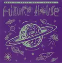 CD - Leftfield, Hyper Go Go, Acorn Arts, a.o. - Future House - Best Of House Music Volume 4