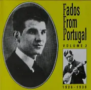 Dr. Edmundo De Bettancourt / Jose Paradela D'Oliveira a.o. - Fado De Coimbra 1926-1930 (Fados From Portugal, Vol. 2)