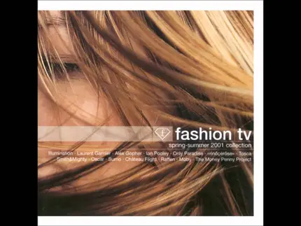 Illumination, Alex Gopher, Raffen - Fashion TV Spring-Summer 2001 Collection