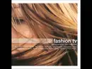 CD - Illumination, Alex Gopher, Raffen - Fashion TV Spring-Summer 2001 Collection