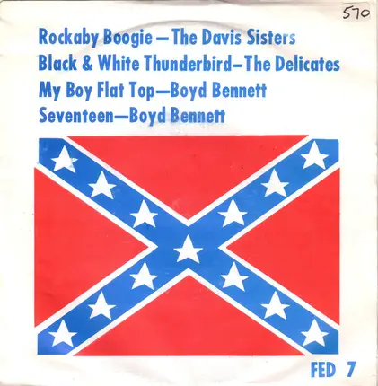 Boyd Bennett, The Davis Sisters, a.o. - Fed 7