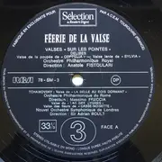 LP - Tchaikovsky / Delibes / J. Strauss a.o. - Féerie De La Valse / Valses 'Sur Les Pointes'. Valses De Lanner, Joseph Strauss Et Waldteufel