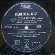 LP - Weber / Sibelius / Tchaikovsky a.o. - Féerie De La Valse / Valses Romantiques. La Valse A L'Opéra