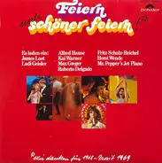 Orchester James Last, Ladi Geisler Und Sein Orchester,Orchester Kai Warner - Feiern Noch Schöner Feiern!