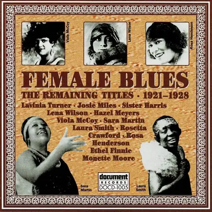 Lavinia Turner / Josie Miles / Sister Harris a.o. - Female Blues (The Remaining Titles 1921-1928)
