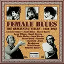 CD - Lavinia Turner / Josie Miles / Sister Harris a.o. - Female Blues (The Remaining Titles 1921-1928)