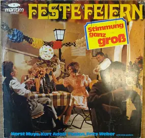 Fritz Weber - Feste Feiern - Stimmung Ganz Groß