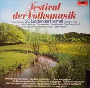 LP - Peter Schreier, Thomanerchor, Hermann Prey - Festival Der Volksmusik (20 Lieder Der Heimat)