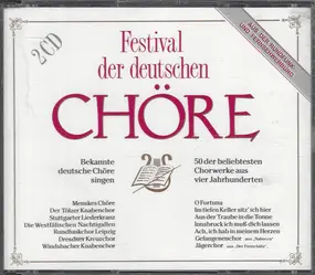 Various Artists - Festival Der Deutschen Chöre