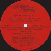 LP - Gene Mayl Dixieland Rhythm Kings, The Chicago Footwarmers, a.o. - Festival Jazz Volume Two (First Annual Central Illinois Jazz Festival, January 30, 31 - February 1, 1976, Decatur Illinois)
