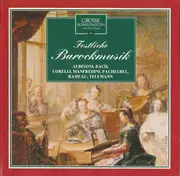 CD - Albinoni / Telemann / Rameau a.o. - Festliche Barockmusik