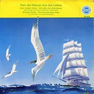 Harry Graf, Die Perrys & Die Belcantos - Fern der Heimat, fern den Lieben