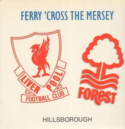 Ferry 'Cross The Mersey - Ferry 'Cross The Mersey