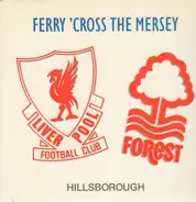 Ferry 'Cross The Mersey - Ferry 'Cross The Mersey