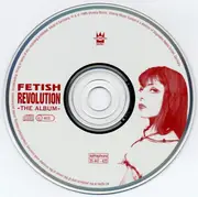 CD - Kiss Of Fire, Witchdoctor & others - Fetish Revolution - The Album