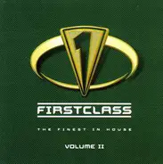 Jakatta / DJ Tonka / Moloko - Firstclass - The Finest In House Volume II