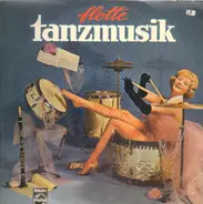 Tanzorchester Béla Sanders, Tanzorchester Horst Fischer, Orchester Franics Bay a.o. - Flotte Tanzmusik