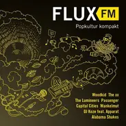 Woodkid, Passenger, We Are Augustines a.o. - FluxFM Vol. 1 (Popkultur Kompakt)