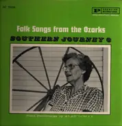 Various - Folk Songs From The Ozarks - Southern Journey 6