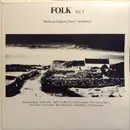 LP - The Watersons / Jackie Daly / the Clutha a.o. - Folk Vol. 1 - Musik Aus England, Irland + Schottland
