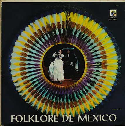 Mariachi Mexico, Marimba Chiapas, Antonio Maciel & others - Folklore De Mexico