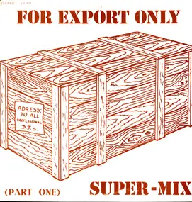 Various Artists - For Export Only / Super - Mix