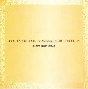 Kirk Whalum - Forever, For Always, For Luther