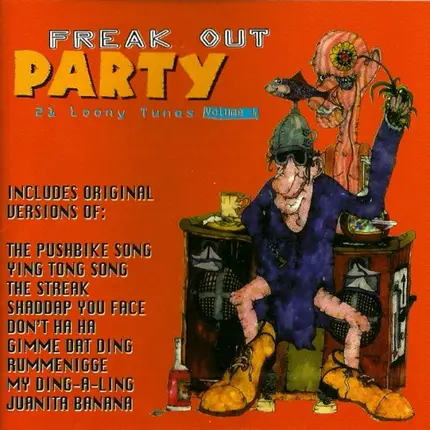 The Pipkins, Mixtures, Hen House Five Plus Too, a.o. - Freak Out Party (21 Loony Tunes Volume 1)