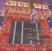 CD - Boston / TOTO / Journey / a.o. - Free Me Die Grössten Rock-Hymnen