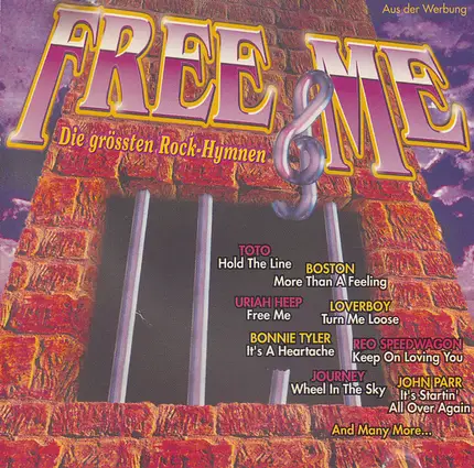 Boston / TOTO / Journey / a.o. - Free Me Die Grössten Rock-Hymnen
