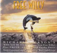 Michael Jackson / Funky Poets a.o. - Free Willy - Original Motion Picture Soundtrack