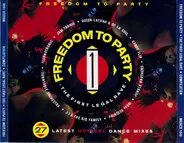 Zone, A Tribe Called Quest, Pressure Drop, a.o. - Freedom To Party 1 - The First Legal Rave