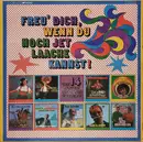 LP - Lotti Krekel,Hans R. Knipp a.o. - Freu' Dich, Wenn Du Noch Jet Laache Kannst!