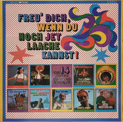 Lotti Krekel,Hans R. Knipp a.o. - Freu' Dich, Wenn Du Noch Jet Laache Kannst!