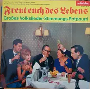 Various - FREUT EUCH DES LEBENS