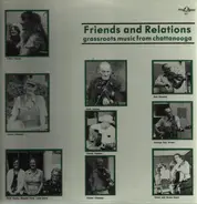 Various - Friends And Relations Grassroots Music From Chattanooga