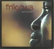 CD - Neba Solo, Ibrahim Hamma Dicko, Djigui a.o. - Frikyiwa Collection 1 - Digipak