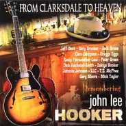 Zakiya Hooker, Johnnie Johnson, a.o. - From Clarksdale To Heaven - Remembering John Lee Hooker