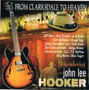 CD - Various - From Clarksdale To Heaven - Remembering John Lee Hooker