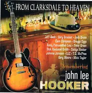 Various - From Clarksdale To Heaven - Remembering John Lee Hooker