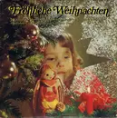 LP - Bekannte Volks- und Kinderchöre - Fröhliche Weihnachten