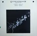 LP - Isaac Guillory,Bob Foster,Adrian Legg, a.o., - Guitar Workshop Volume Two