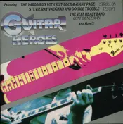 The Jeff Healey Band - Guitar Heroes