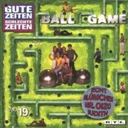 Double CD - Vengaboys / Princessa / Nek / a.o. - Gute Zeiten Schlechte Zeiten Vol. 19 - Ball Game