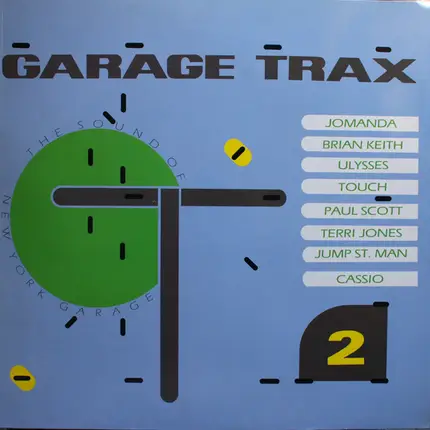 Jomanda, Ulysses, a. o. - Garage Trax 2 - The Sound Of New York Garage