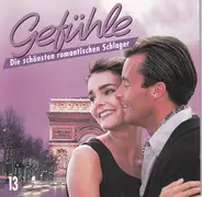 Udo Jürgens / Peter Alexander / Nena a.o. - Gefühle - Die Schönsten Romantischen Schlager 13