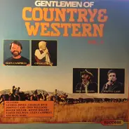 Glen Campbell / Charlie Rich / Johnny Cash a.o. - Gentlemen Of Country & Western Vol. 1