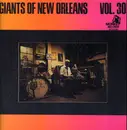 Double LP - King Oliver, Louis Armstrong, Honore Dutrey, Johnny Dodds a.o. - Giants Of New Orleans Vol. 30