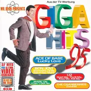 Mr. Bean, Ace Of Base, D.J. Bobo a.o. - Giga Hits 95