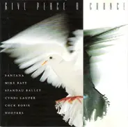 Spandau Ballet, Cyndi Lauper, Santana & others - Give Peace A Chance